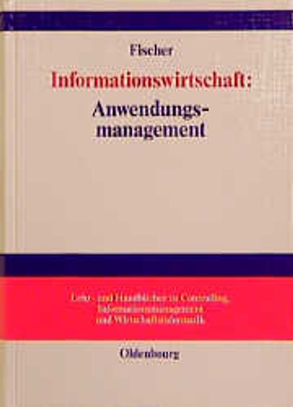 Informationswirtschaft: Anwendungsmanagement