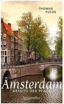 Amsterdam abseits der Pfade