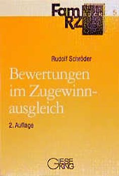 Bewertungen im Zugewinnausgleich