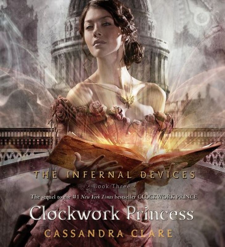The Clockwork Princess (The Infernal Devices) - Clare, Cassandra