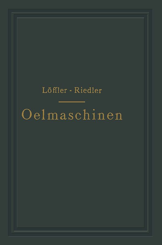 Oelmaschinen