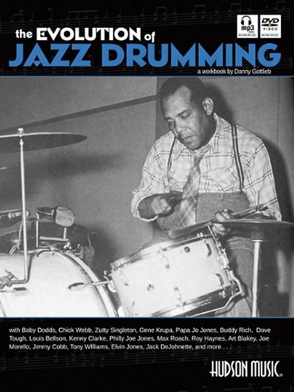 Evolution of Jazz Drumming (Book CD & DVD) - Danny Gottlieb