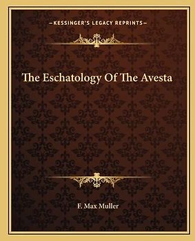 The Eschatology of the Avesta