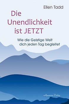 Die Unendlichkeit ist Jetzt