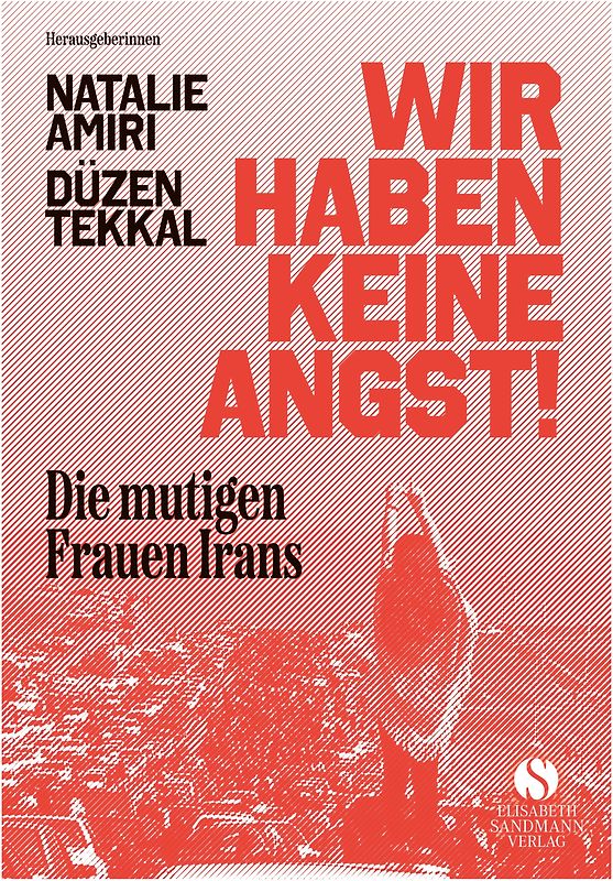 Die mutigen Frauen Irans