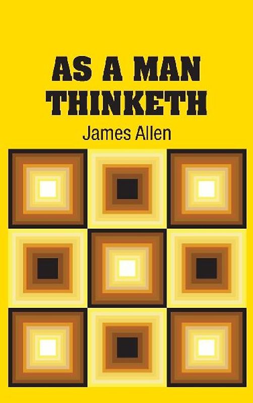 As A Man Thinketh