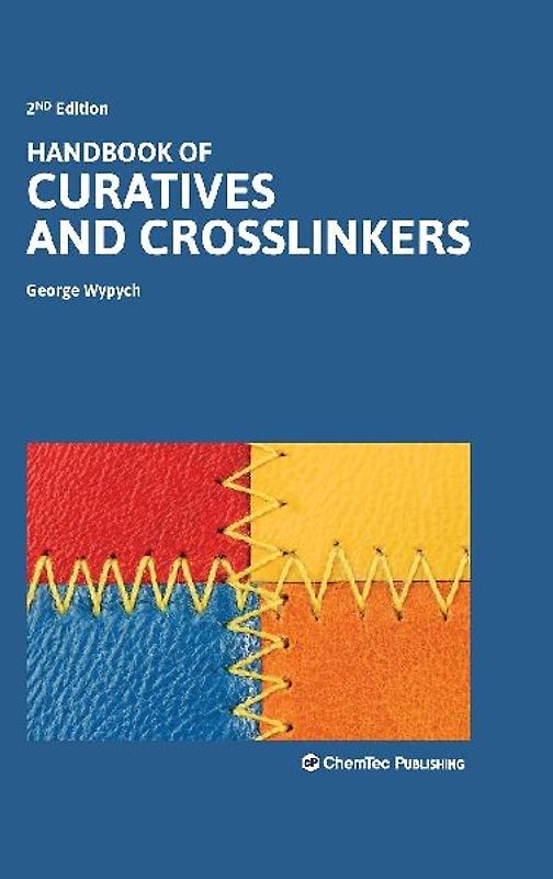 Handbook of Curatives and Crosslinkers