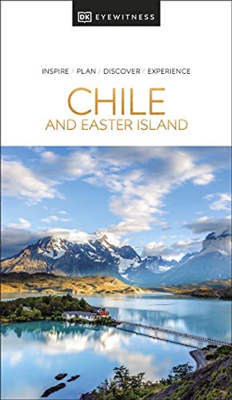 DK Eyewitness Chile and Easter Island (Travel Guide)