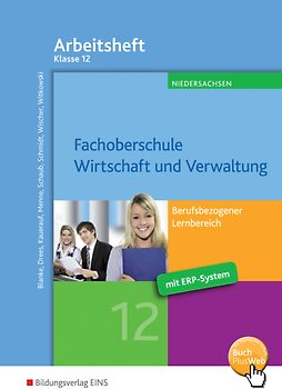 Fachoberschule Wirtschaft und Verwaltung - Schwerpunkt Wirtschaft / Fachoberschule Wirtschaft und Verwaltung – Berufsbezogener Lernbereich
