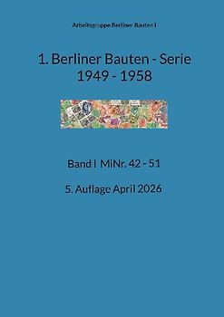 1. Berliner Bauten - Serie 1949 - 1958