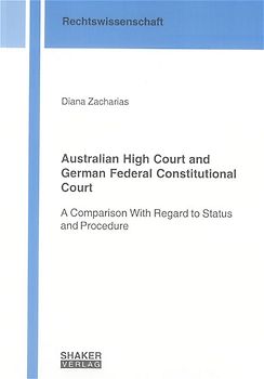 Australian High Court and German Federal Constitutional Court
