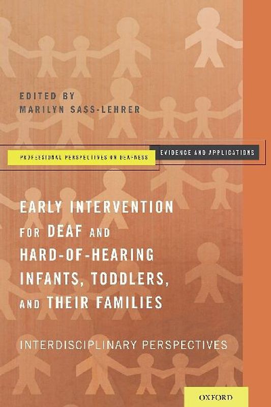 Early Intervention for Deaf and Hard-Of-Hearing Infants, Toddlers, and Their Families
