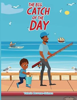 The Big Catch of the Day