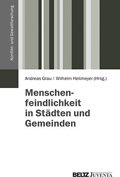 Menschenfeindlichkeit in Städten und Gemeinden