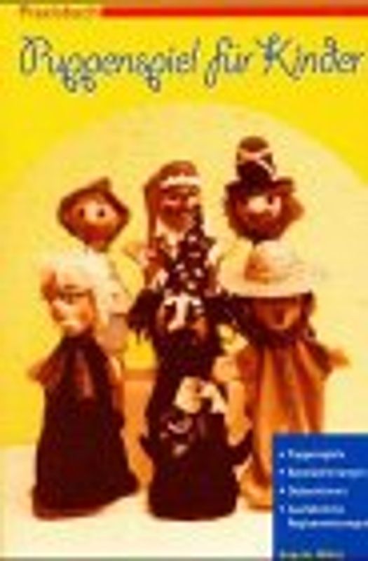 Praxisbuch Puppenspiel für Kinder