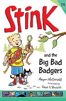Stink and the Big Bad Badgers