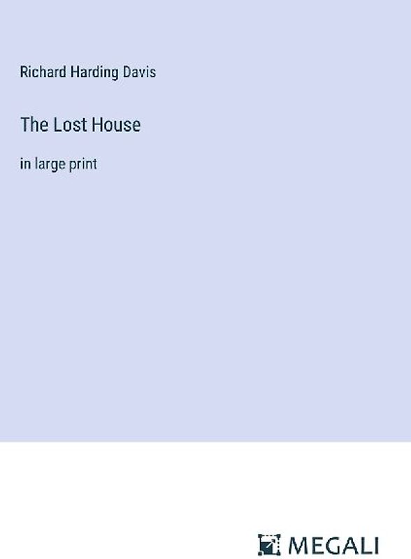 The Lost House