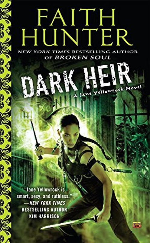 Dark Heir: A Jane Yellowrock Novel - Hunter, Faith