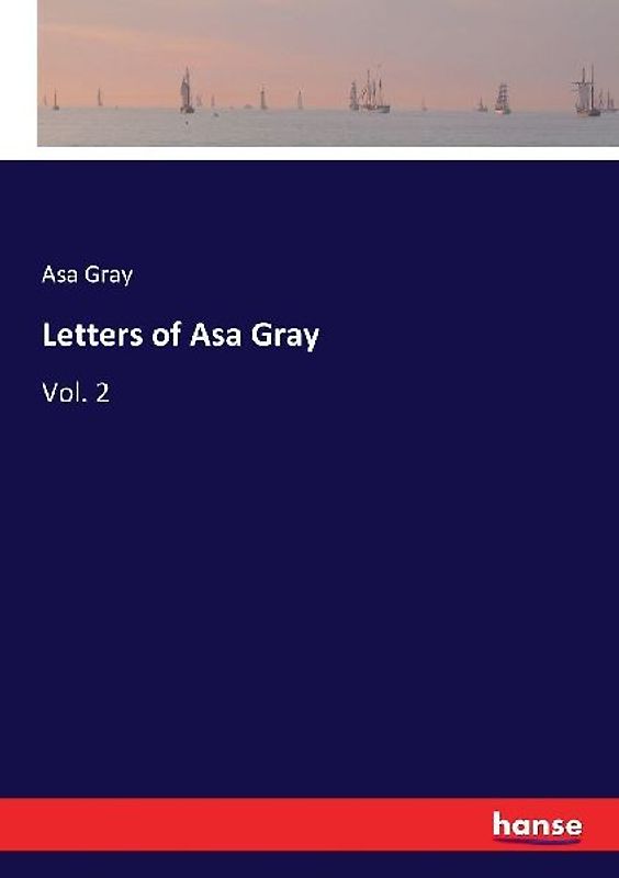 Letters of Asa Gray