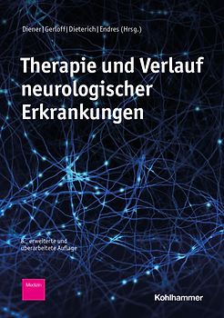 Therapie und Verlauf neurologischer Erkrankungen