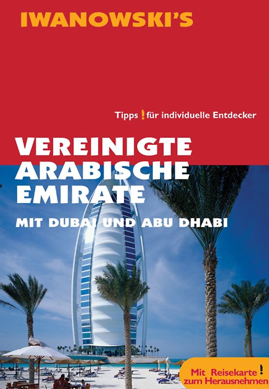 Vereinigte Arabische Emirate mit Dubai und Abu Dhabi