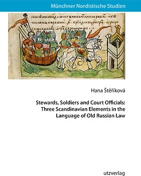 Stewards, Soldiers and Court Officials: Three Scandinavian Elements in the Language of Old Russian Law