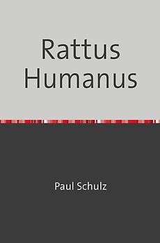 Rattus Humanus