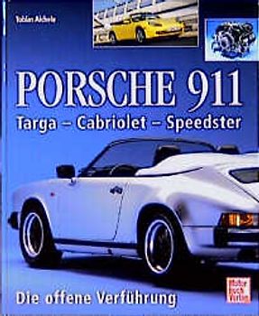 Porsche 911. Speedster - Cabriolets - Targa