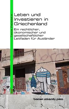 Leben und Investieren in Griechenland