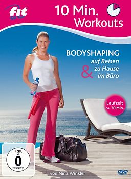 Fit For Fun: 10 Min. Workouts Bodyshaping zu Hause, unterwegs & im Büro DVD