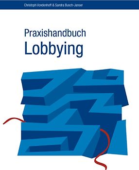 Praxishandbuch Lobbying