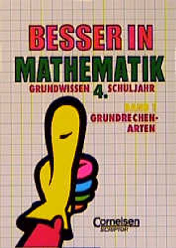 Besser in Mathe / Bisherige Ausgabe / Grundrechenarten: Grundwissen, Teil 1