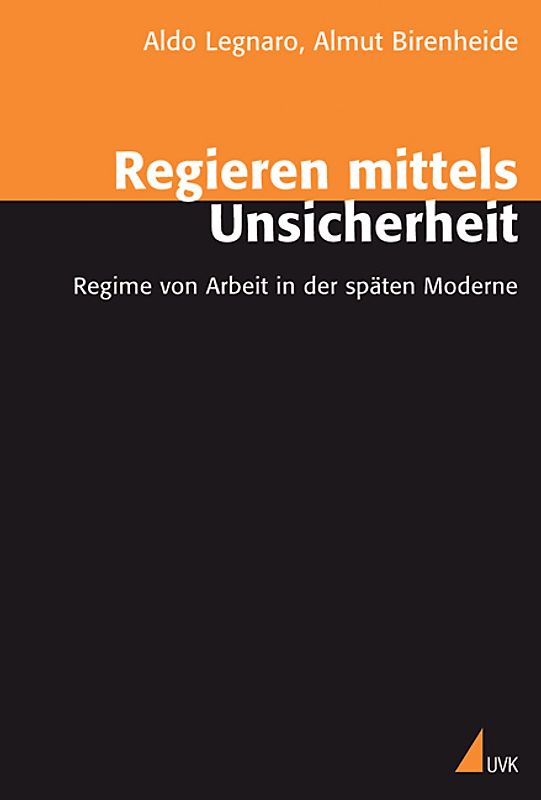 Regieren mittels Unsicherheit