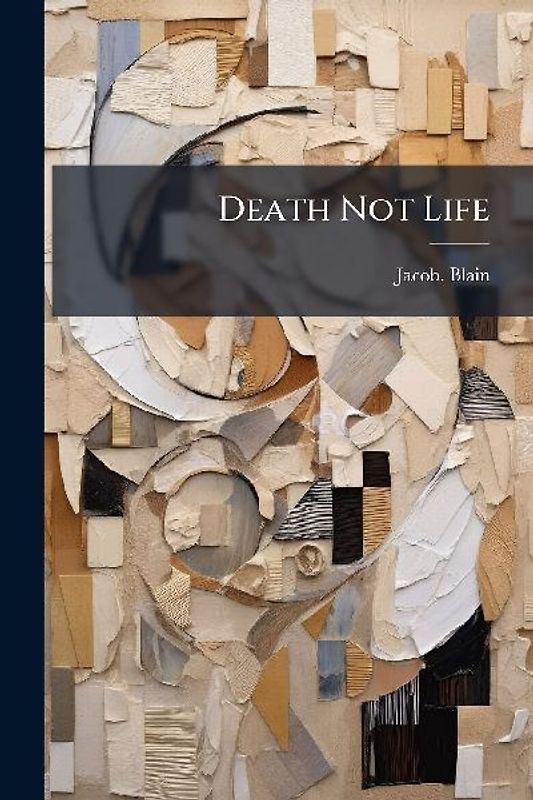 Death Not Life