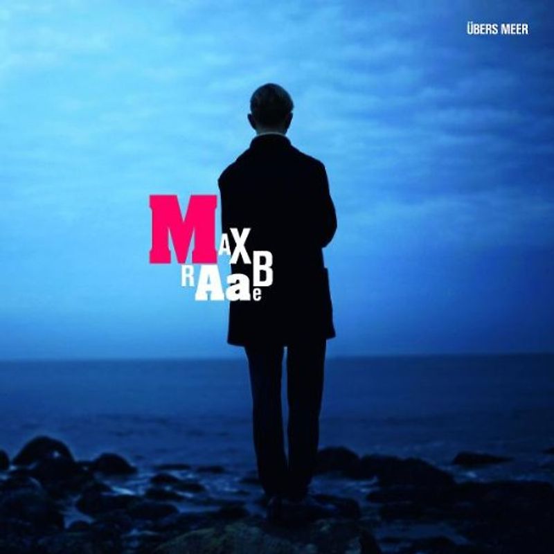 Max Raabe - Ubers Meer (Int.)