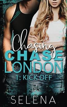 Chasing Chase London: Episode 1: Kick-Off