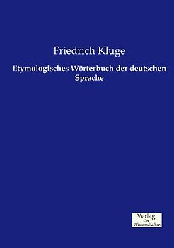 Etymologisches Wörterbuch der deutschen Sprache