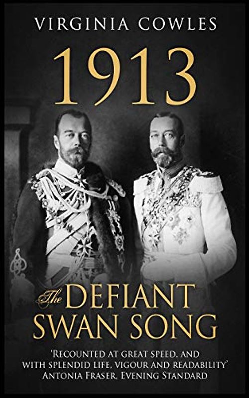 1913 The Defiant Swan Song (Tales of the Tsars, Band 3)