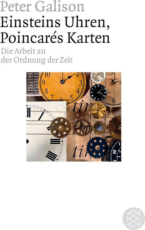 Einsteins Uhren /Poincar's Karten