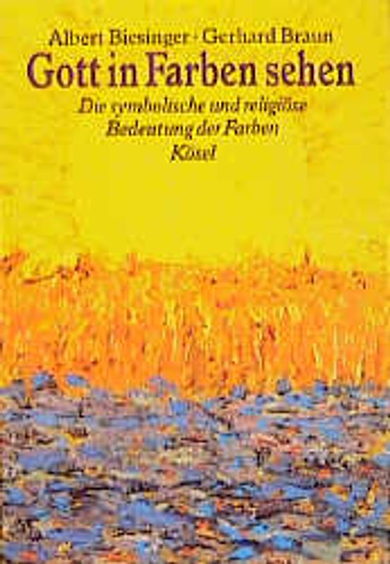 Gott in Farben sehen