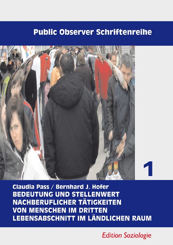 Bedeutung und Stellenwert nachberuflicher Tätigkeiten von Menschen im Dritten Lebensabschnitt im Ländlichen Raum