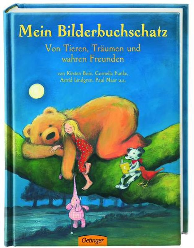 Mein Bilderbuchschatz. Von Tieren, Träumen und wahren Freunden