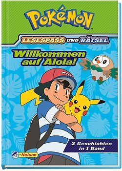 Pokémon: Willkommen auf Alola! - 2 Geschichten in 1 Buch