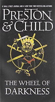 The Wheel of Darkness (Agent Pendergast series) - Preston, Douglas