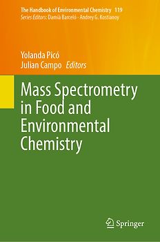 Mass Spectrometry in Food and Environmental Chemistry