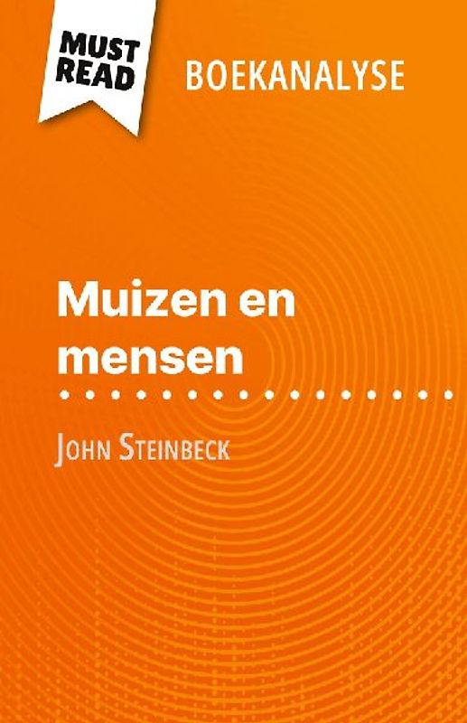 Muizen en mensen van John Steinbeck (Boekanalyse)