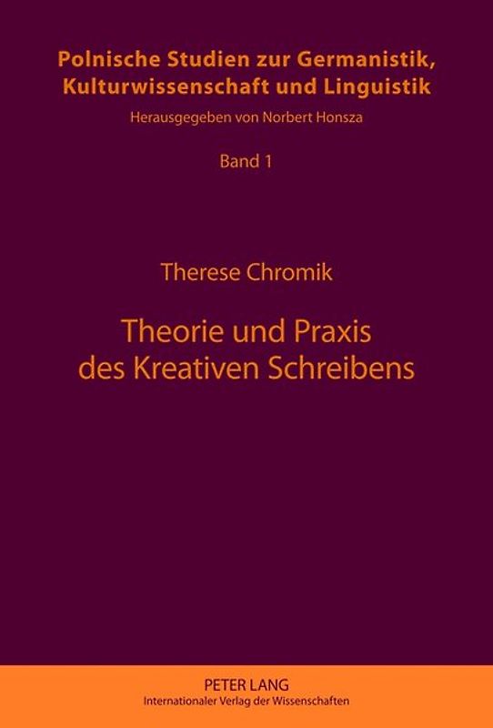 Theorie und Praxis des Kreativen Schreibens