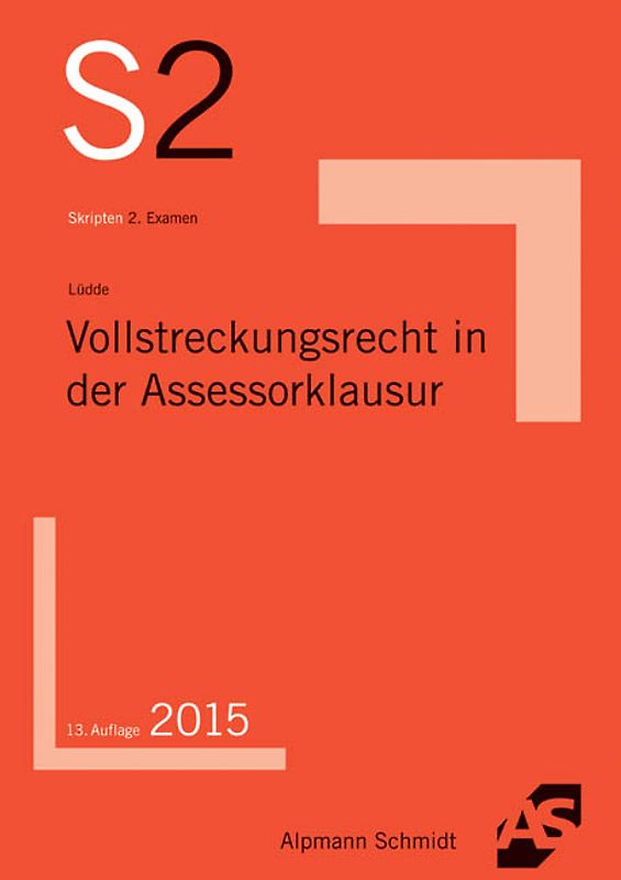 Vollstreckungsrecht in der Assessorklausur