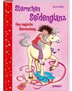 Sternchen Seidenglanz - Eine magische Überraschung