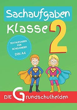 Sachaufgaben Klasse 2: Textaufgaben für Schulkinder DIN A4